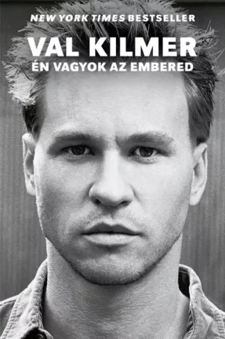 Val Kilmer - Én ​vagyok az embered (e-könyv)