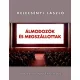 Kelecsényi László - Álmodozók és megszállottak (e-könyv)