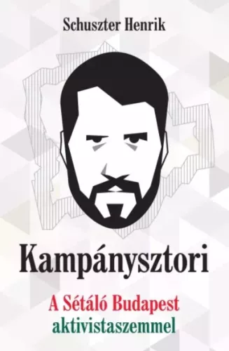 Schuszter Henrik - Kampánysztori (e-könyv)