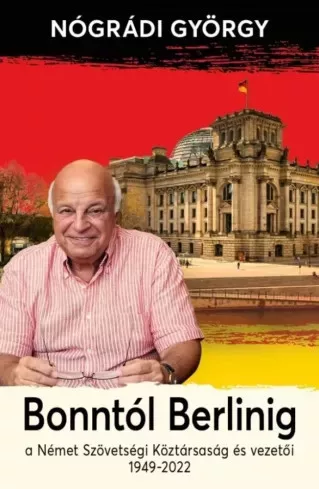 Nógrádi György - Bonntól ​Berlinig (e-könyv)