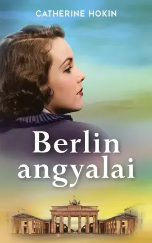 Catherine Hokin - Berlin angyalai (e-könyv)