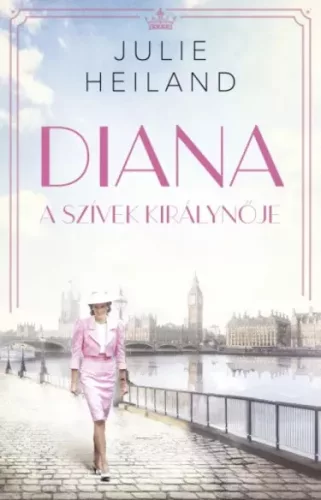 Julie Heiland - Diana, a szívek királynője (e-könyv)