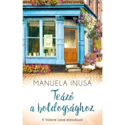 Manuela Inusa - Teázó a boldogsághoz (e-könyv)