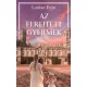 Fein Louise - Az elrejtett gyermek (e-könyv)
