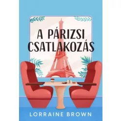 Lorraine Brown - A párizsi csatlakozás (e-könyv)