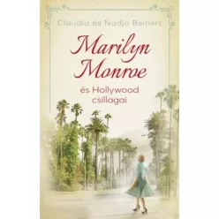   Claudia Beinert, Nadja Beinert - Marilyn ​Monroe és Hollywood csillagai (e-könyv)