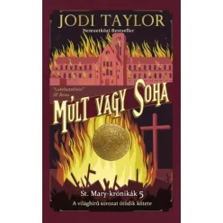 Jodi Taylor - Múlt vagy soha (e-könyv)