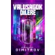 Nikolasz Dimitrov - Valóságok dílere (e-könyv)