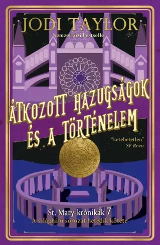 Jodi Taylor - Átkozott hazugságok és a történelem (e-könyv)