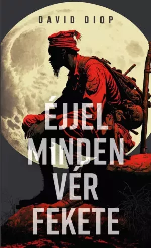 Diop David - Éjjel minden vér fekete (e-könyv)