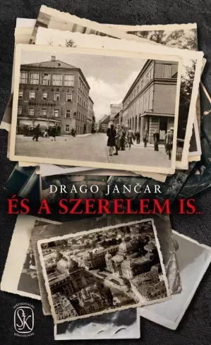 Drago Jančar - És a szerelem is… (e-könyv)