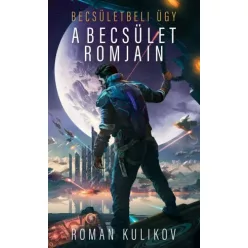 Roman Kulikov - A ​becsület romjain (e-könyv)