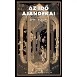 Zoran Živković - Az idő ajándékai (e-könyv)