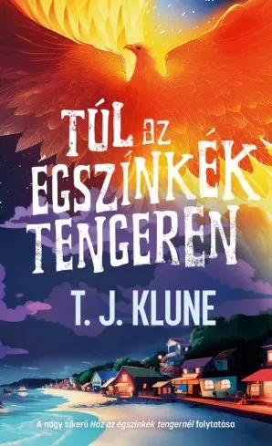 T. J. Klune - Túl az égszínkék tengeren (e-könyv)