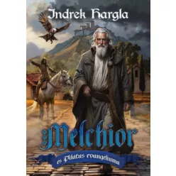   Indrek Hargla - Melchior és Pilátus evangéliuma (e-könyv)