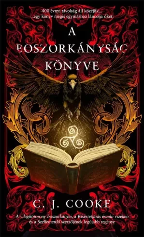 C. J. Cooke - A boszorkányság könyve (e-könyv)