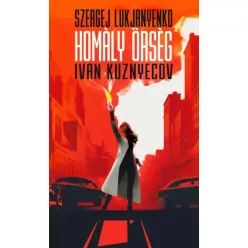   Ivan Kuznyecov, Szergej Lukjanyenko - Homály Őrség (e-könyv)