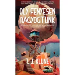 T. J. Klune - Oly fényesen ragyogtunk (e-könyv)