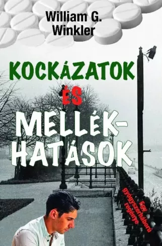 Winkler William G. - Kockázatok és mellékhatások (e-könyv)