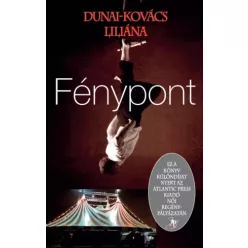 Dunai-Kovács Liliána - Fénypont (e-könyv)