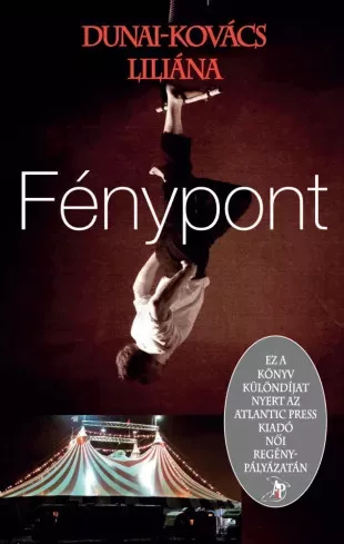 Dunai-Kovács Liliána - Fénypont (e-könyv)