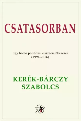 Kerék-Bárczy Szabolcs - Csatasorban (e-könyv)