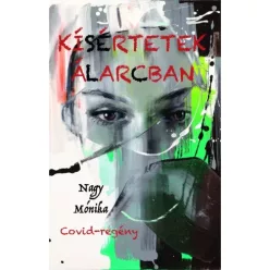 Nagy Mónika - Kísértetek álarcban (e-könyv)