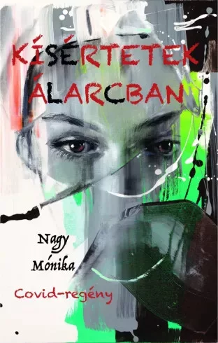 Nagy Mónika - Kísértetek álarcban (e-könyv)