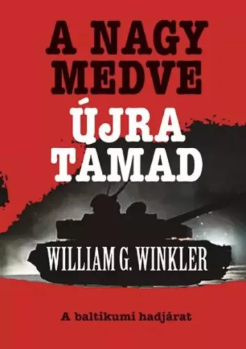Winkler William G. - A Nagy Medve újra támad (e-könyv)