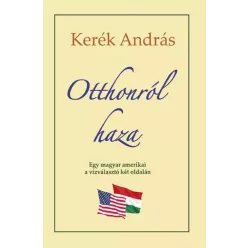 Kerék András - Otthonról haza (e-könyv)