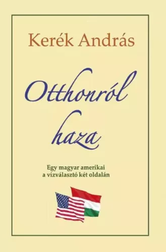 Kerék András - Otthonról haza (e-könyv)