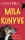 Gősi Erika - Mila könyve (e-könyv)