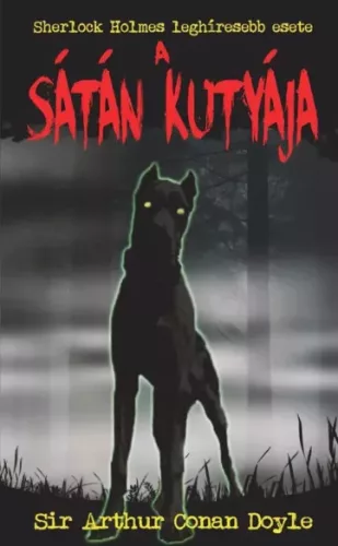 Sir Arthur Conan Doyle - A sátán kutyája (e-könyv)