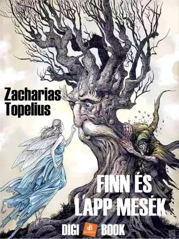 Zacharias Topelius - Finn és lapp mesék (e-könyv)