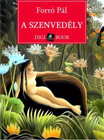 Forró Pál - A szenvedély (e-könyv)