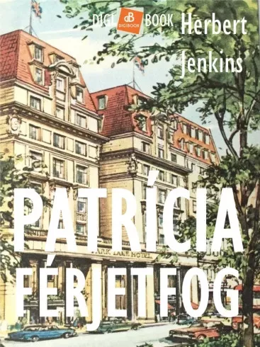 Herbert Jenkins - Patrícia férjet fog (e-könyv)