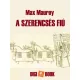 Max Maurey - A szerencsés fiú (e-könyv)