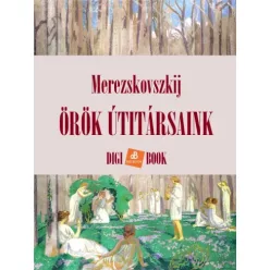 Merezskovszkij - Örök útitársaink (e-könyv)