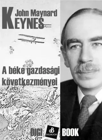 John Maynard Keynes - A béke gazdasági következményei (e-könyv)