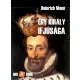 Heinrich Mann - Egy király ifjúsága (e-könyv)