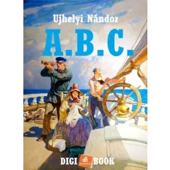 Ujhelyi Nándor - A. B. C. (e-könyv)