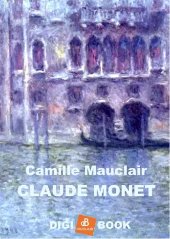 Camille Mauclair - Claude Monet (e-könyv)