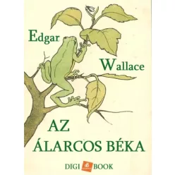 Edgar Wallace - Az álarcos béka (e-könyv)