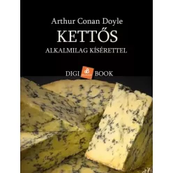   Sir Arthur Conan Doyle - Kettős. Alkalmilag kísérettel (e-könyv)