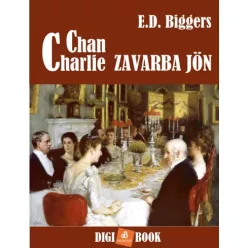 Earl Derr Biggers - Charlie Chan zavarba jön (e-könyv)