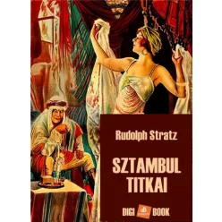 Rudolph Stratz - Sztambul titkai (e-könyv)