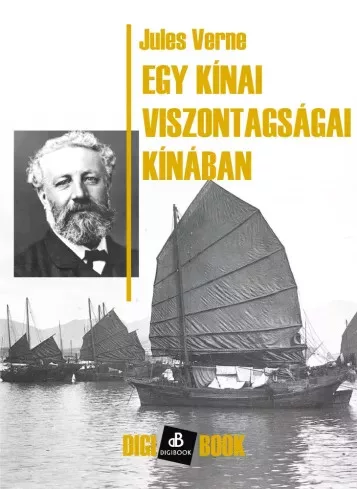 Jules Verne - Egy kínai viszontagságai Kínában (e-könyv)