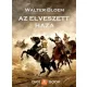 Walter Bloem - Az elveszett haza (e-könyv)