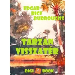 Edgar Rice Burroughs - Tarzan visszatér (e-könyv)