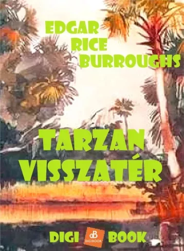 Edgar Rice Burroughs - Tarzan visszatér (e-könyv)